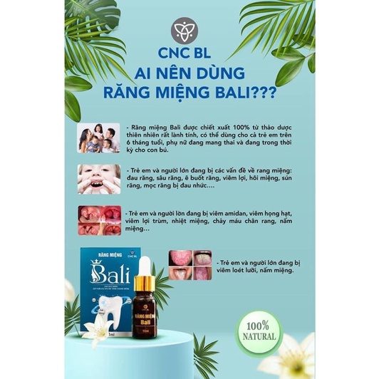 Tinh dầu Răng miệng Bali: Hỗ trợ điều trị hôi miệng, viêm lợi, sâu răng cho cả trẻ em và người lớn