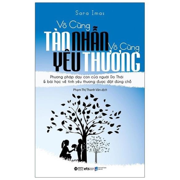 Sách AlphaBooks - Vô Cùng Tàn Nhẫn, Vô Cùng Yêu Thương 189K - Tập 1 (Tái Bản 2021)