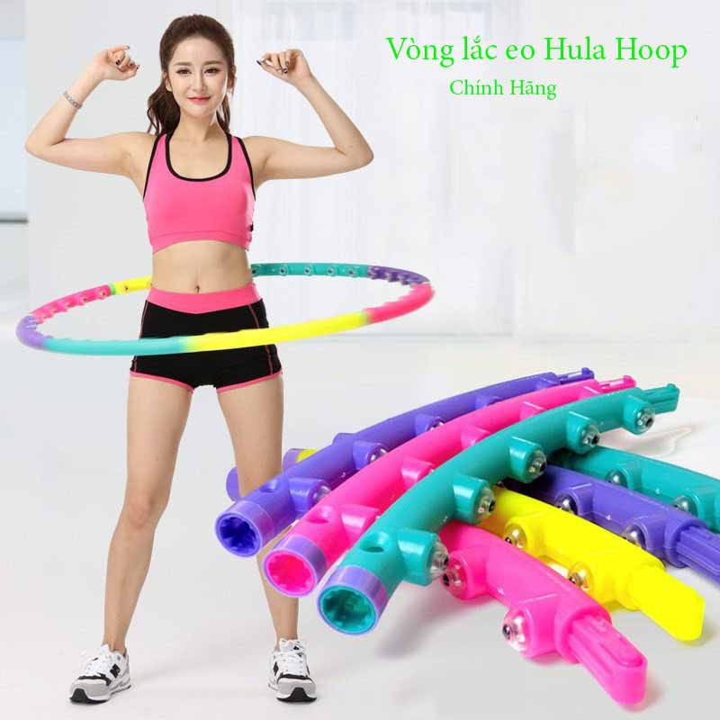 Vòng lắc bụng, Lắc vòng Hula Hoop làm tiêu mỡ và săn chắc vùng eo hiệu quả - Lắp và tháo gỡ rất dễ dàng