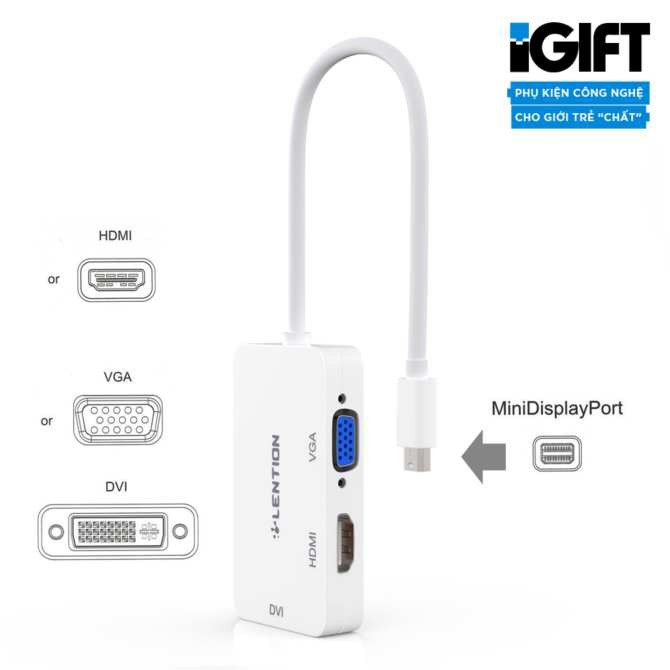 Cáp chuyển đổi Mini DisplayPort to VGA/DVI/HDMI 3 in 1 chính hãng Lention