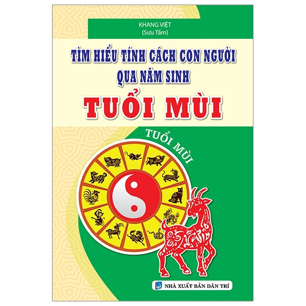 Sách - Tìm Hiểu Tính Cách Con Người Qua Năm Sinh - Tuổi Mùi