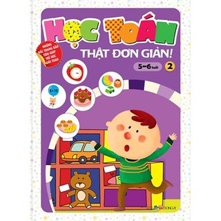 Học Toán Thật Đơn Giản (5-6 Tuổi) (Tập 1-2)