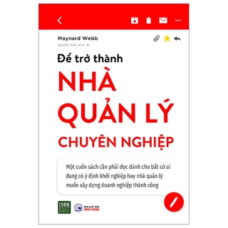Sách - Để trở thành nhà quản lý chuyên nghiệp - Maynard Webb