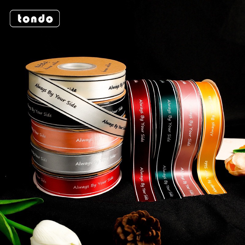 Ruy Băng Chữ Tiếng Anh ALWAYS BY YOUR SIDE Bản 2,5Cmx45M