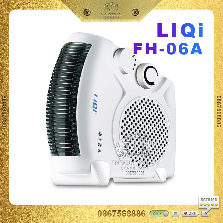 Máy sưởi ấm chống bỏng sử dụng quạt lồng sốc an toàn cho bé công suất 2000W phù hợp phòng rộng 10-20m2 Model LIQI FH-06A