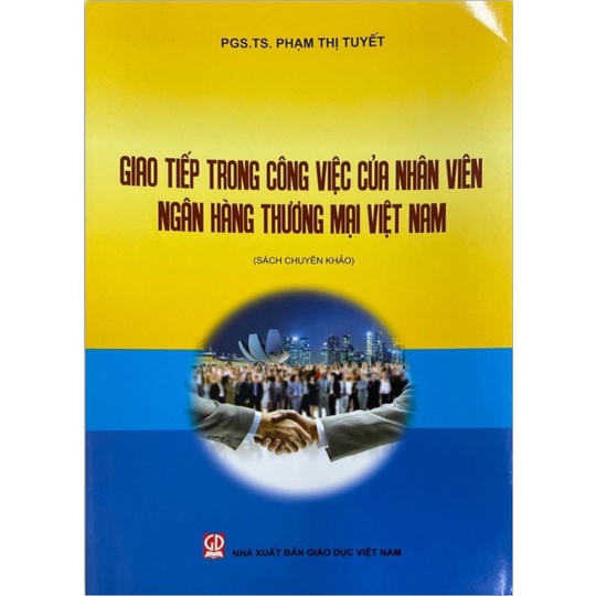 Sách - Giao Tiếp Trong Công Việc Của Nhiên Viên Ngân Hàng Thương Mại Việt Nam (DN)