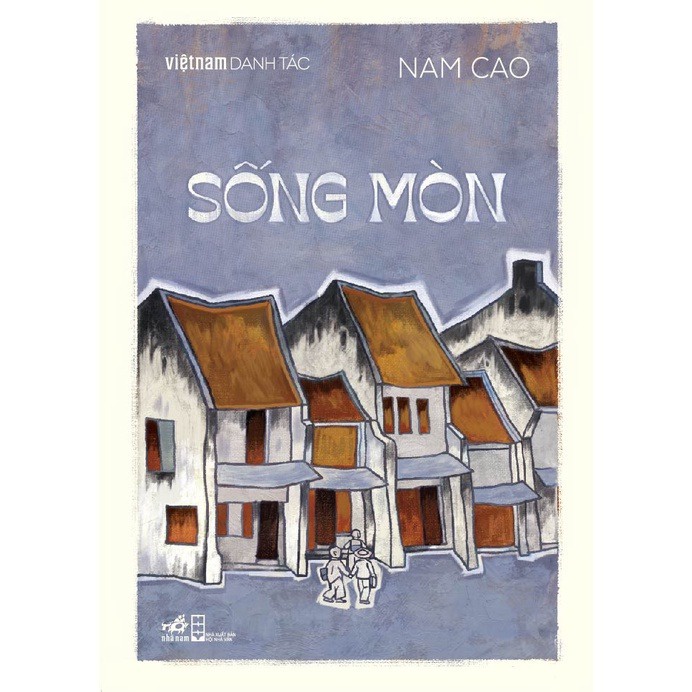 Sách Nhã Nam - Sống Mòn (Việt Nam Danh Tác)