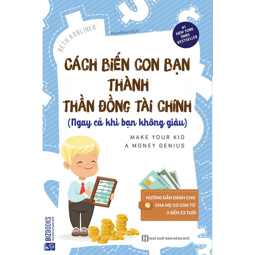 Sách - Cách biến con bạn thành thần đồng tài chính (Ngay cả khi bạn không giàu)