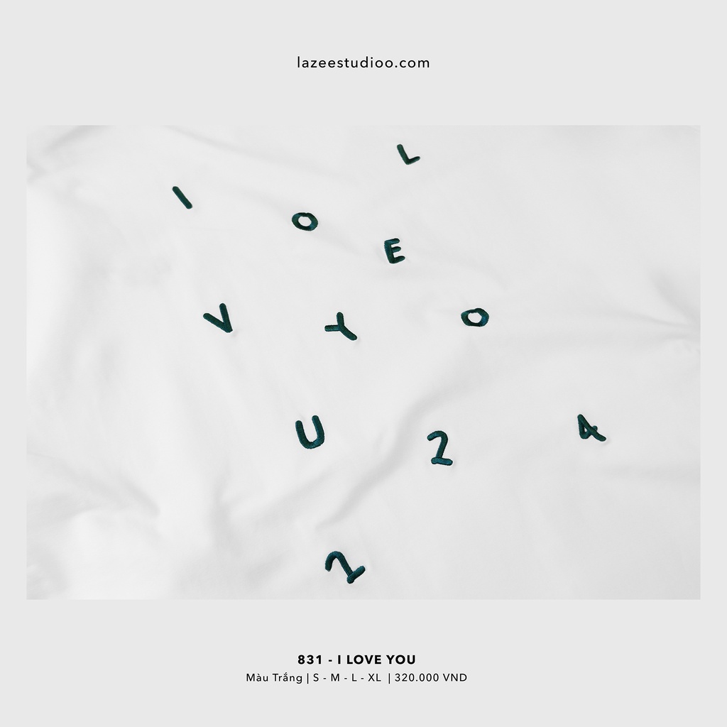 Áo thun - 831 I LOVE YOU | LAZEE STUDIOO | Olive - Xanh Lá Đậm - Trắng - Đen | Form Regular