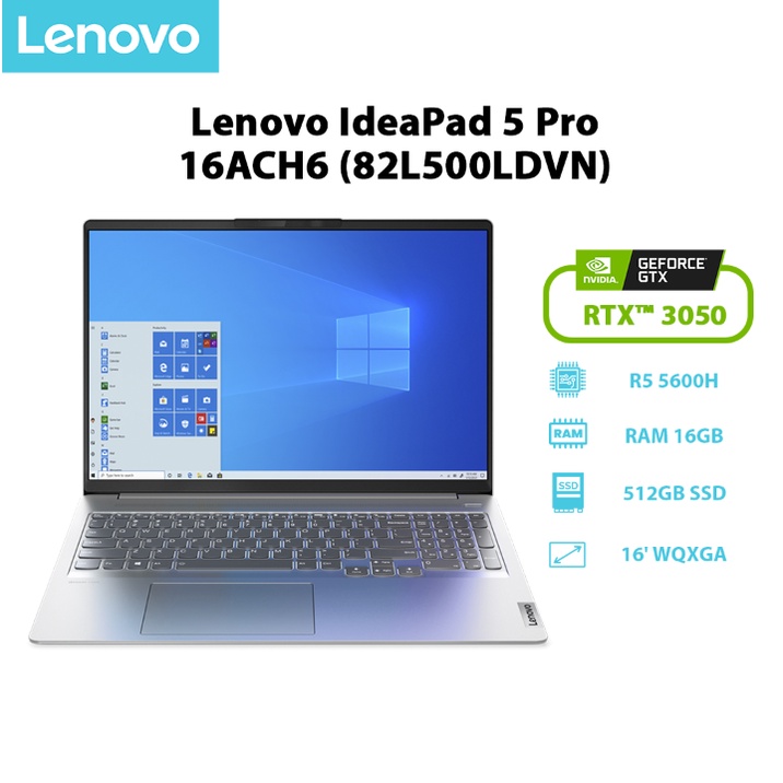 [ELGAME20 GIẢM 10%]Laptop Lenovo IdeaPad 5 Pro 16ACH6 82L500LDVN R5 5600H | 16GB | 512GB | RTX™ 3050 4GB | 16' | W11