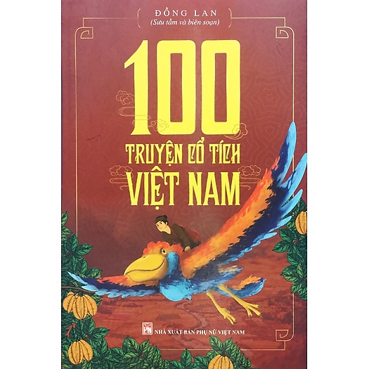 Sách 100 Truyện cổ tích Việt Nam (Đồng Lan) - ndbooks