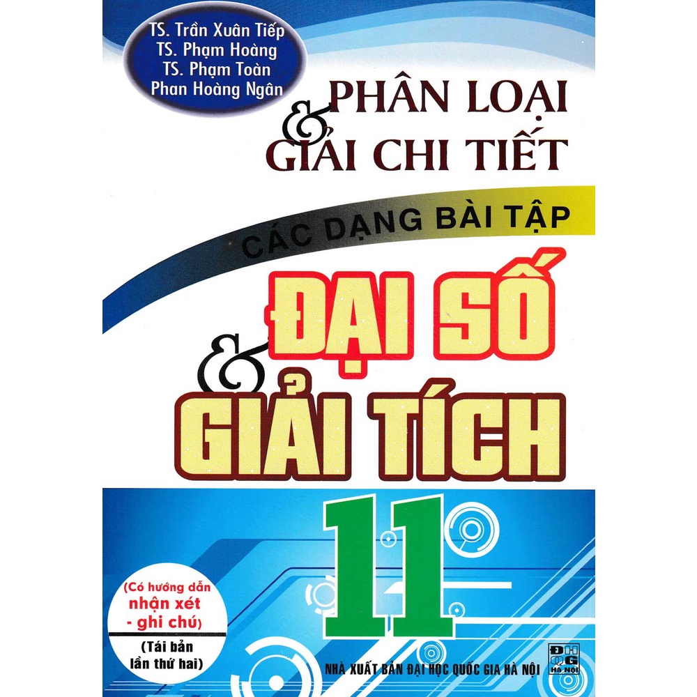 Sách - Phân Loại Và Giải Chi Tiết Các Dạng Bài Tập Đại Số Giải Tích 11