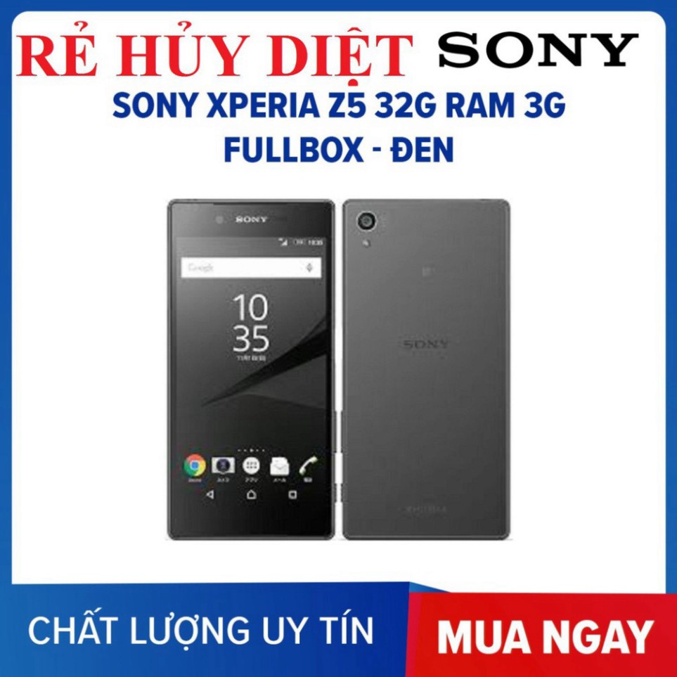 GIÁ HỜI điện thoại Sony Z5 - sony Xperia Z5 Chính hãng ram 3G/32G zin mới GIÁ HỜI