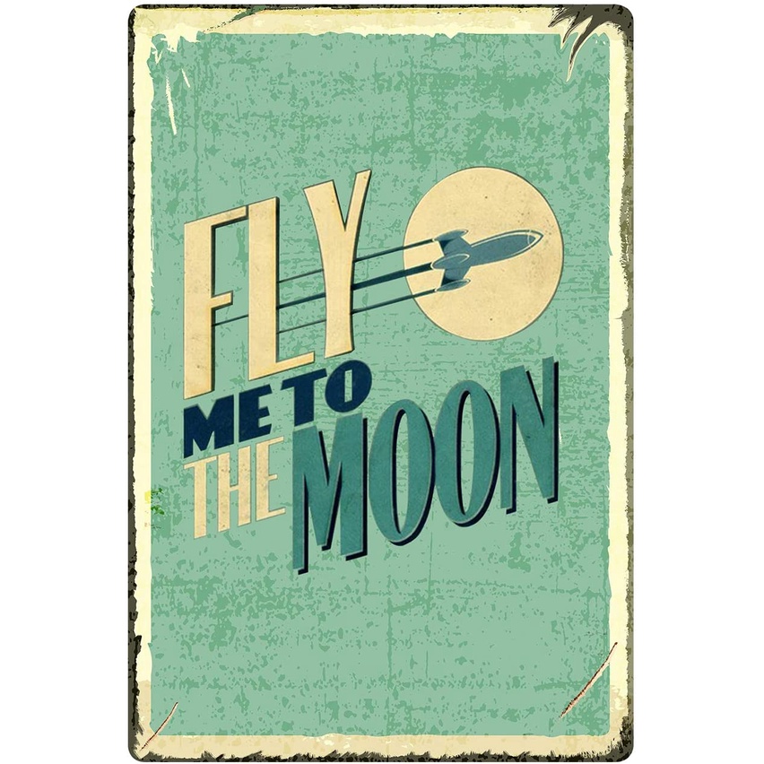 MUATOO Tin Sign Fly Me to The Moon Metal Retro Wall Decor Vintage Tin Signs for Home Bar Coffee