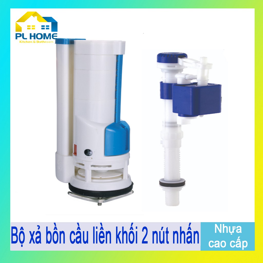 Bộ xả bồn cầu 2 nút nhấn cao cấp dành cho cầu liền khối, chống nước phèn, chịu áp suất cao