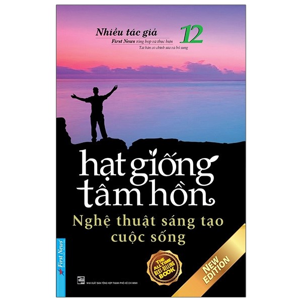 Sách - Hạt Giống Tâm Hồn - Tập 12: Nghệ Thuật Sáng Tạo Cuộc Sống (Tái Bản 2020) - 8935086852361