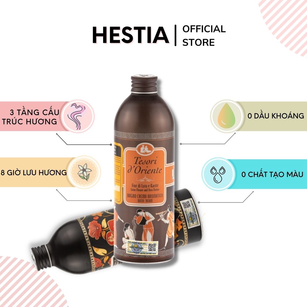 Sữa tắm tesori dưỡng ẩm 500ML Tesori D’Oriente chính hãng chăm sóc sắc đẹp Hestia