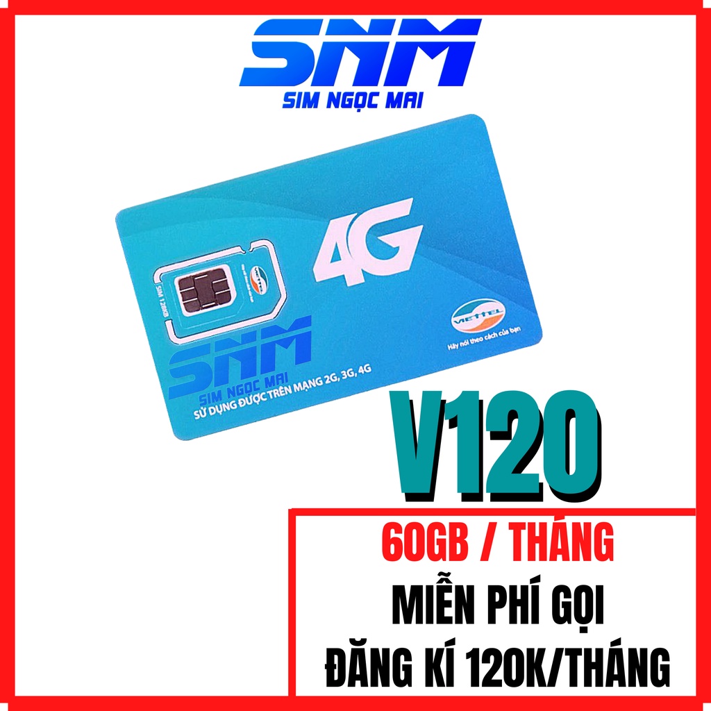 Sim 4G Viettel V120N - V120 - Umax50n - 60GB - 120GB DATA - MIỄN PHÍ GỌI - SIM NGỌC MAI
