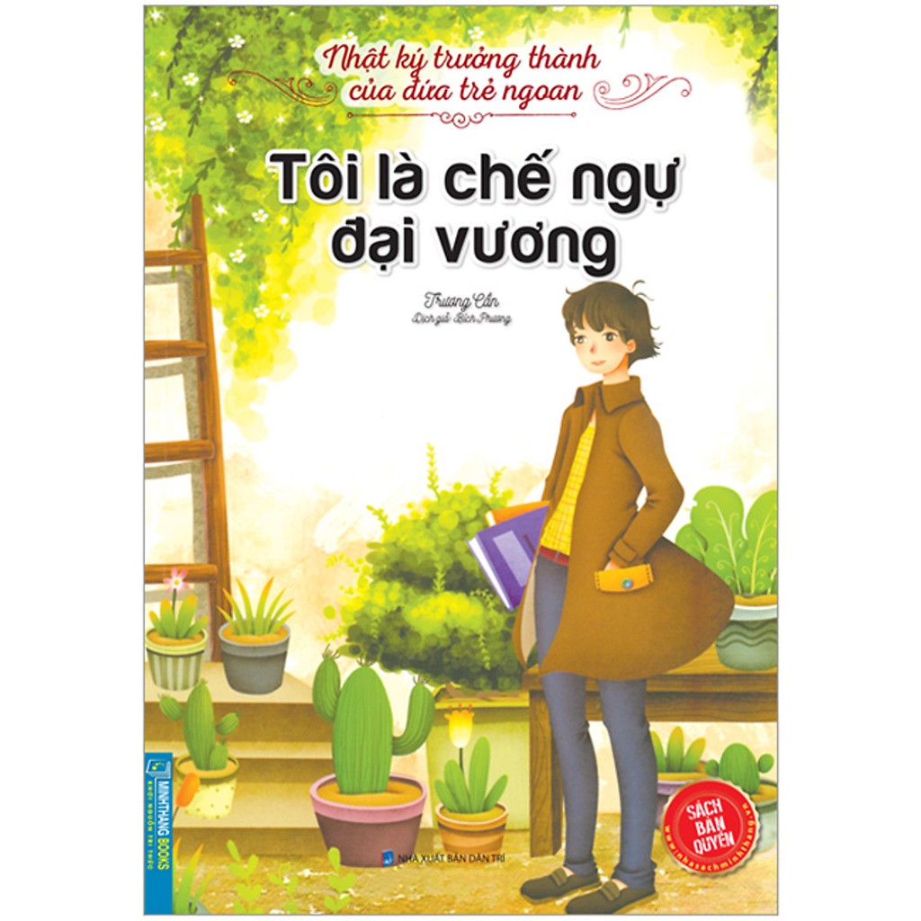 Sách Nhật Ký Trưởng Thành Cúa Đứa Trẻ Ngoan Tôi Là Chế Ngự Đại Vương