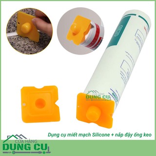 [GIÁ KHO] MIẾNG CỨNG MIẾT MẠCH KEO SILICON KIÊM NẮP ĐẬY ỐNG KEO