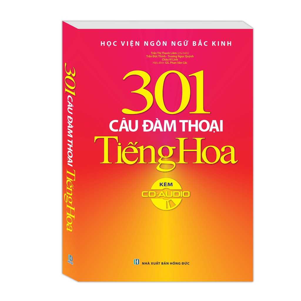 Sách - 301 câu đàm thoại tiếng Hoa (tái bản Kèm CD)