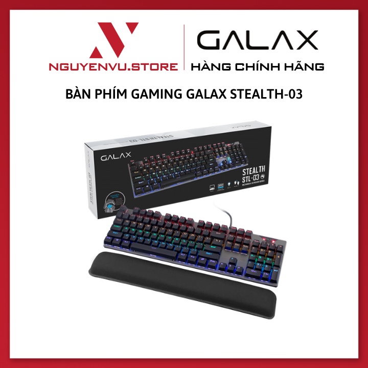Bàn Phím Cơ Galax STEALTH-03 - Galax Gaming Keyboard Led RGB - Hàng chính hãng