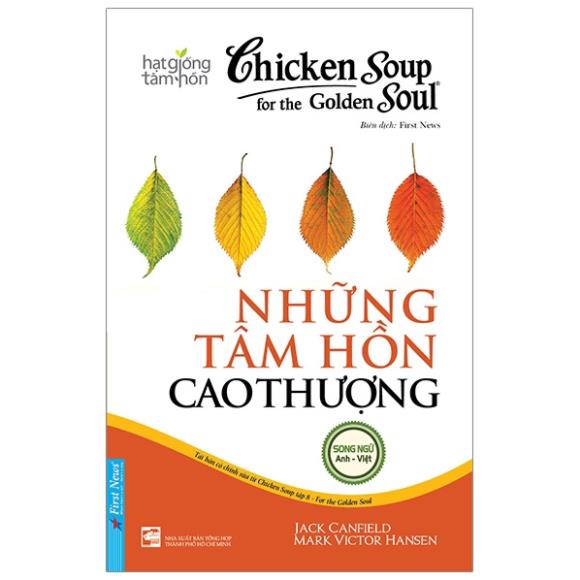 Sách - Chicken Soup For The Soul 8 - Những Tâm Hồn Cao Thượng - First News