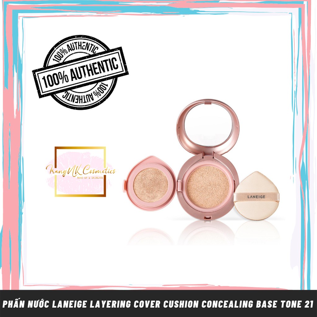 Phấn nước 𝗟𝗮𝗻𝗲𝗶𝗴𝗲 𝗟𝗮𝘆𝗲𝗿𝗶𝗻𝗴 𝗖𝗼𝘃𝗲𝗿 𝗖𝘂𝘀𝗵𝗶𝗼𝗻 𝗔𝗻𝗱 𝗖𝗼𝗻𝗰𝗲𝗮𝗹𝗶𝗻𝗴 𝗕𝗮𝘀𝗲 tone 21