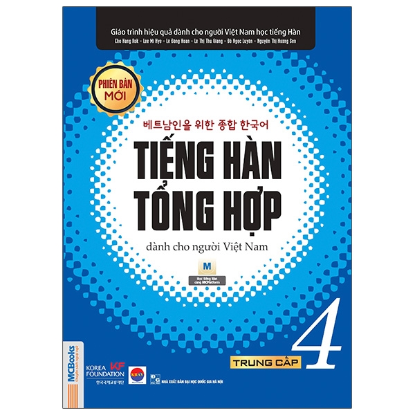 Sách Giáo Trình Tiếng Hàn Tổng Hợp Dành Cho Người Việt Nam - Trung Cấp 4 - Đen Trắng (Phiên Bản Mới)