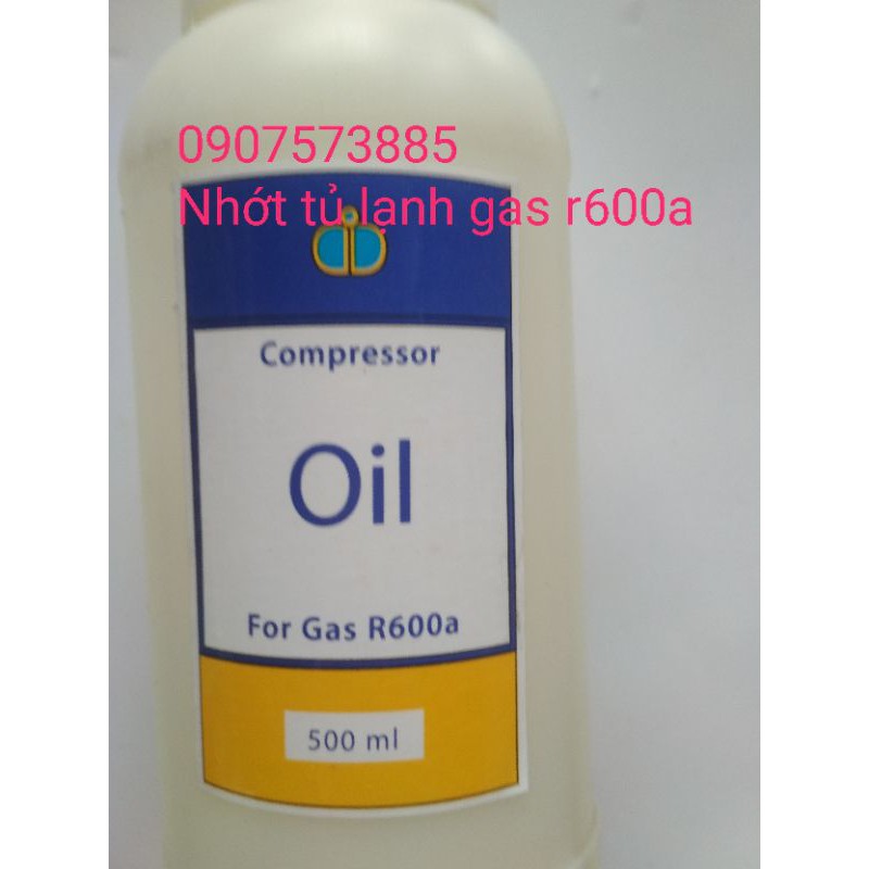 Nhớt tủ lạnh gas r600a