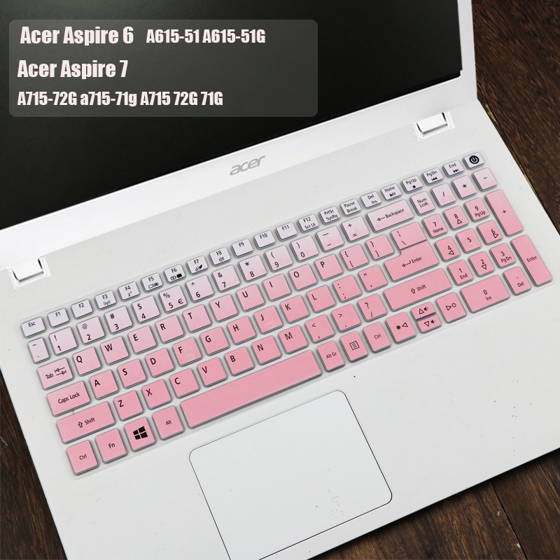 Miếng bọc bàn phím máy tính bằng silicon cho Acer Aspire 7 A715-72G A715-71g A715 72G 71G Aspire 3 A315-21/31/32/51/53 Aspire 615 Inch 5 6spire