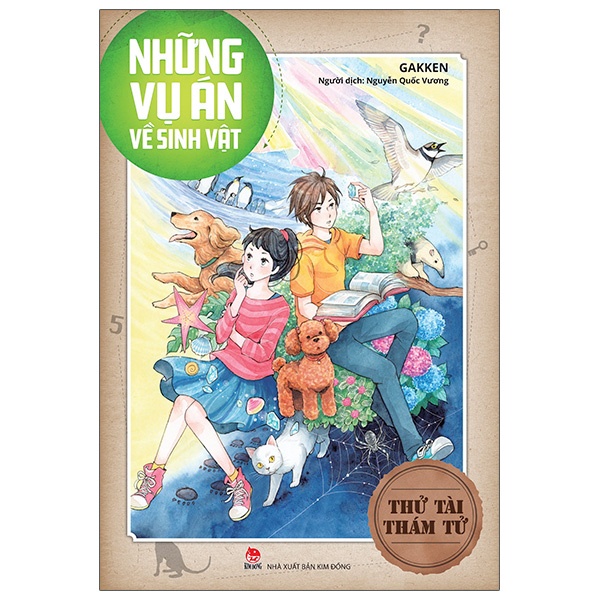 Sách Thử Tài Thám Tử - Những Vụ Án Về Sinh Vật