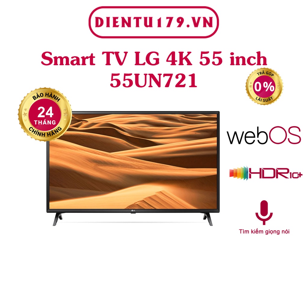 Smart tivi LG 55 inch 4K 55UN721 - BH 24 tháng
