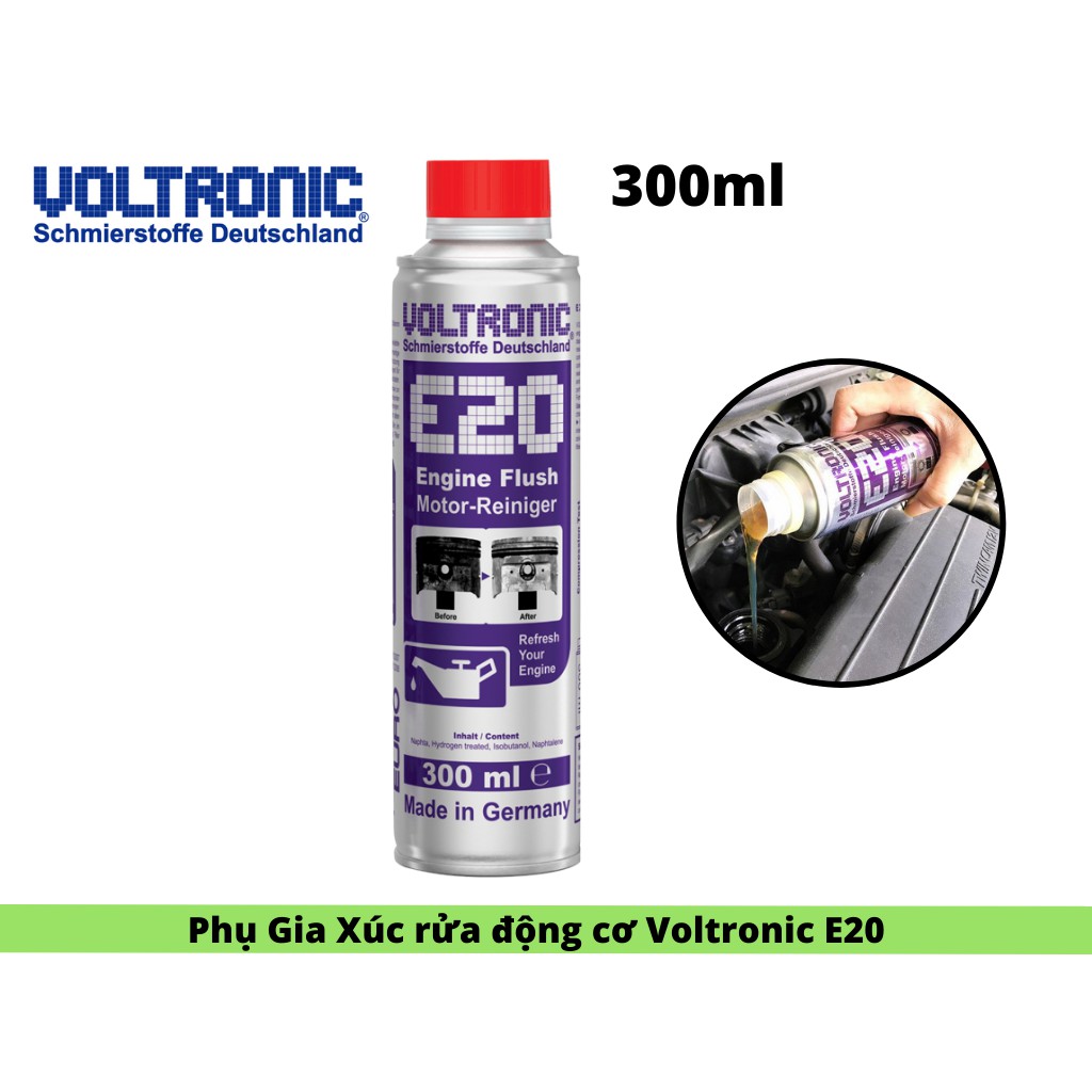 Phu Gia Vệ Sinh Rửa Động Cơ Voltronic E20 Engine Flush 300ml