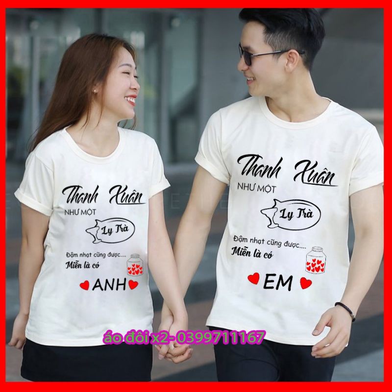 Combo 2 áo cộc tay in chữ Thanh xuân như 1 ly trà... vải đẹp hình in rõ nét.Áo đôi nam nữ tình yêu đẹp giá rẻ.