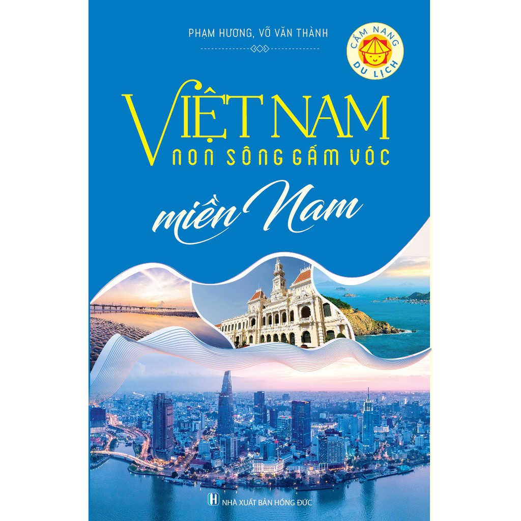 Sách - Việt Nam Non Sông Gấm Vóc: Miền Nam