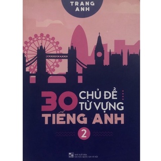 Sách - 30 chủ đề từ vựng tiếng anh 2