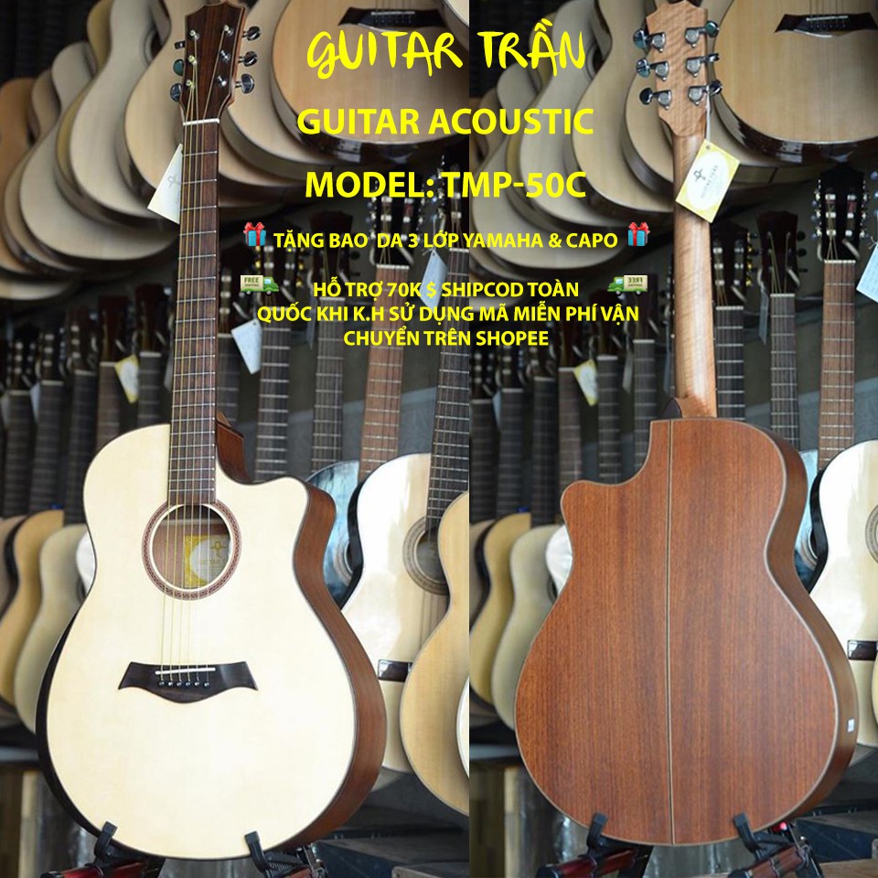 |Trợ Ship 70k| Guitar Trần Acoustic TMP-50C