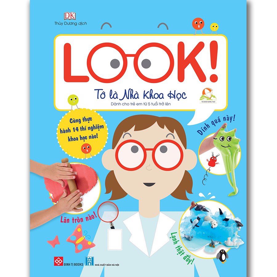 SÁCH - Look! I'm a Scientist! Tớ là NHÀ KHOA HỌC
