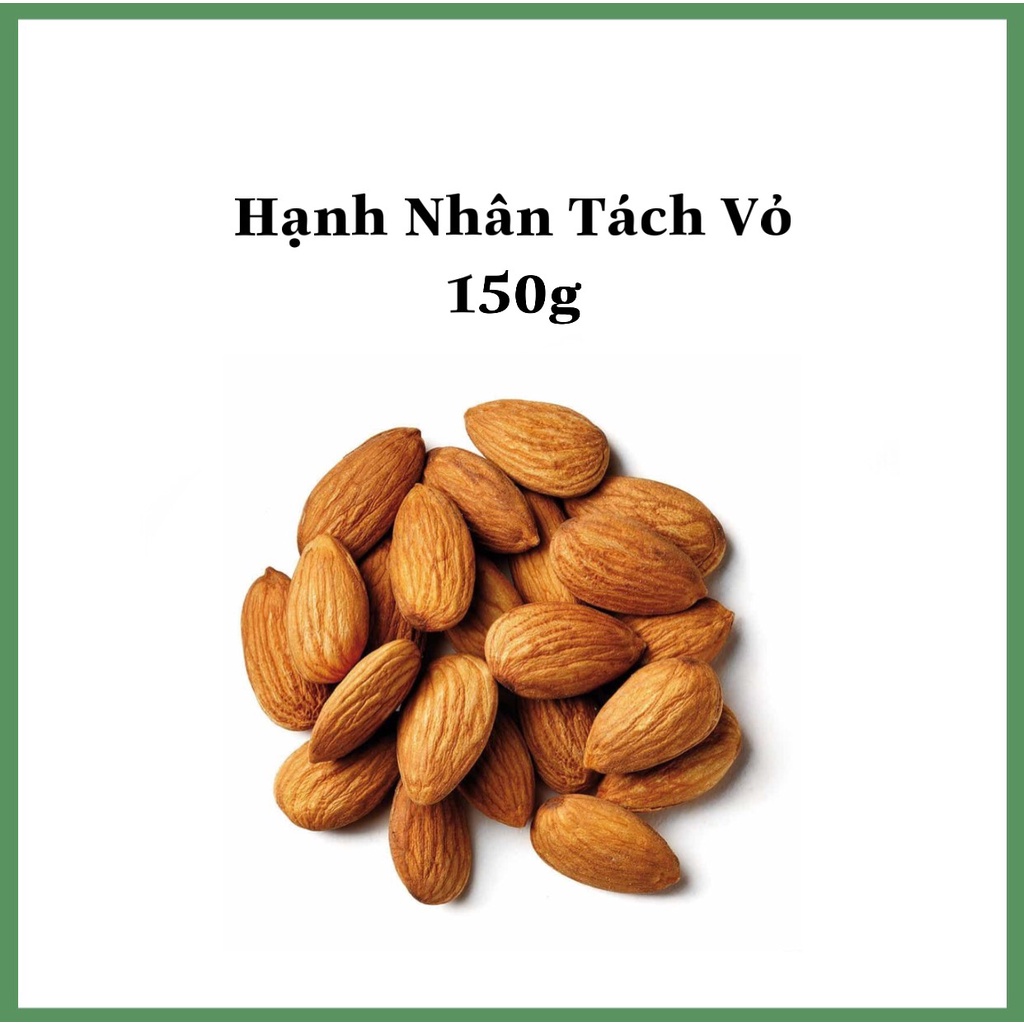 150g Hạt Hạnh Nhân Tách Vỏ