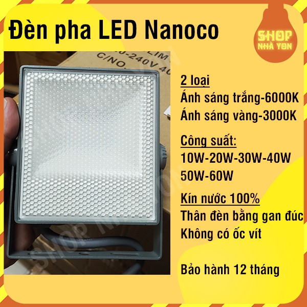 Nanoco Đèn pha LED thân đèn gan đúc kín nước 100%, chống lóa mắt Công suất 10W, Bảo hành 12 tháng