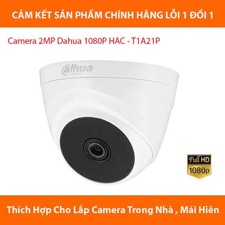 Camera giám sát DAHUA HAC_T1A21P ⚡𝑭𝑹𝑬𝑬 𝑺𝑯𝑰𝑷 ⚡ Full HD,chuẩn kháng nước, chống ngược sáng,hồng ngoại xa - BH 24 THÁNG