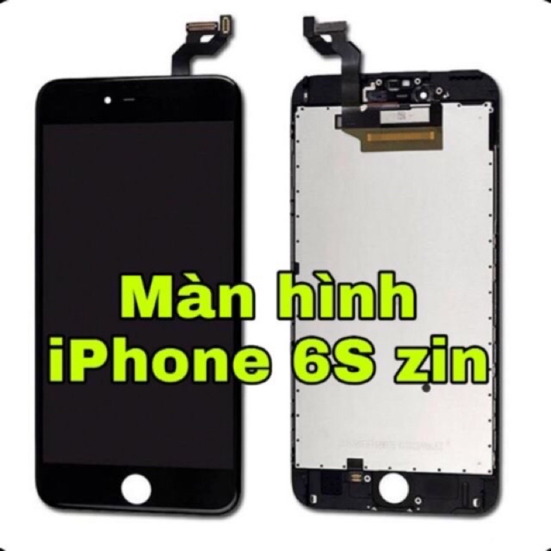 Màn hình điện thoại iphone 6s zin chính hãng giá cực rẻ tặng kèm cường lực xịn xò | BigBuy360 - bigbuy360.vn