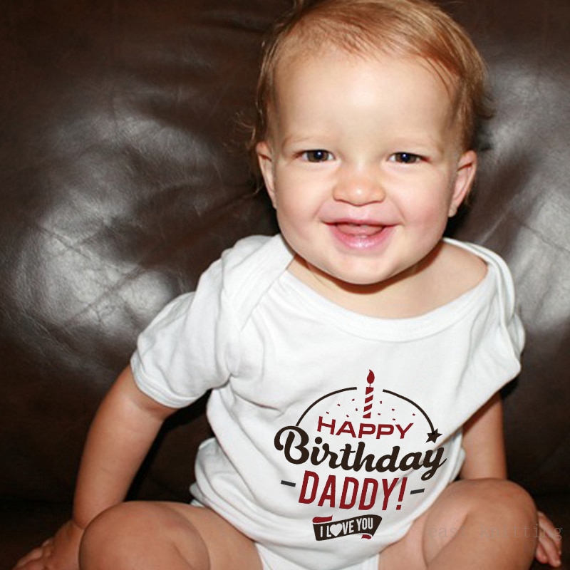 Áo Liền Quần Tay Ngắn In Chữ Happy Birthday Daddy Dễ Thương Thời Trang Mùa Hè Cho Bé Sơ Sinh Từ 0-24 Tuổi