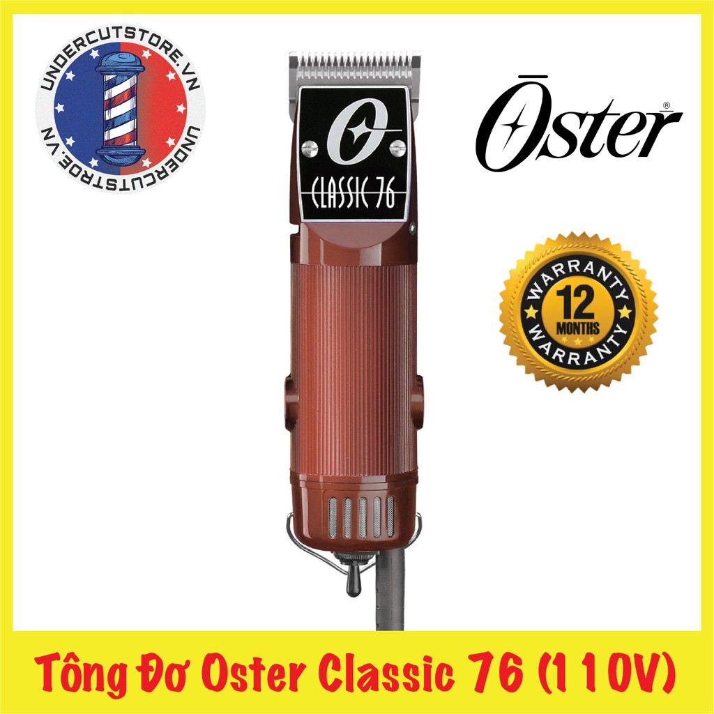 Tông Đơ Oster Classic 76 - Tông Đơ Cắt Tóc USA -  Hàng Nội Địa Mỹ - Điện 110V - Bảo Hành 12 Tháng