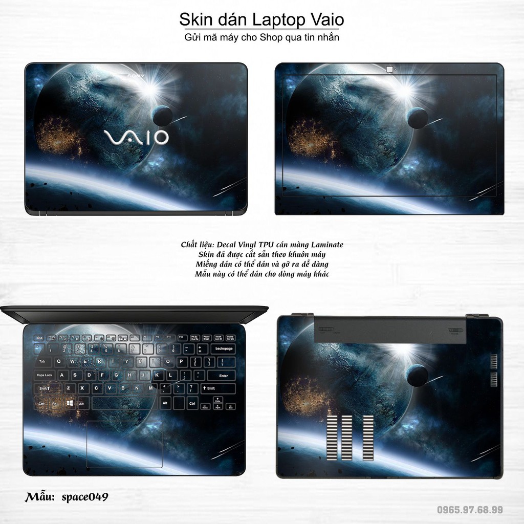 Skin dán Laptop Sony Vaio in hình không gian _nhiều mẫu 9 (inbox mã máy cho Shop)