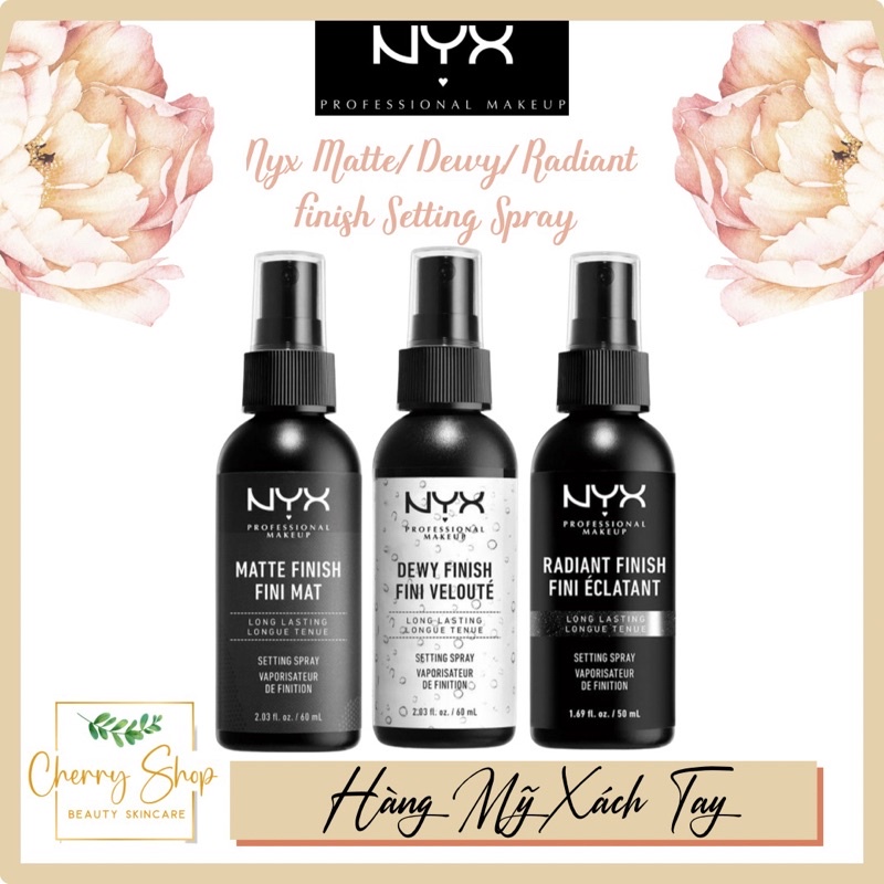 Xịt khoá lớp trang điểm NYX Dewy/Matte Finish Long Lasting Setting Spray (60ml)
