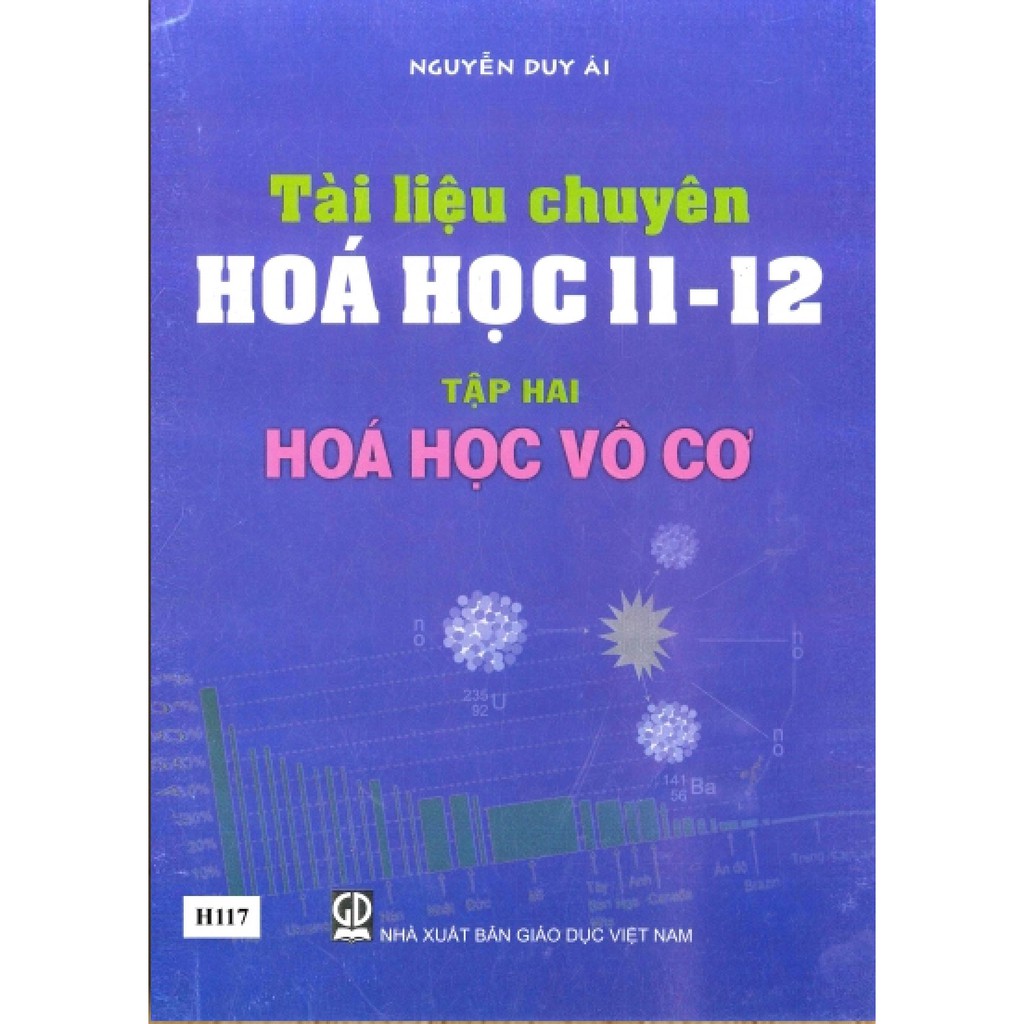 Sách Tài Liệu Chuyên Hóa 1112 (Tập 2) Hóa Học Vô Cơ