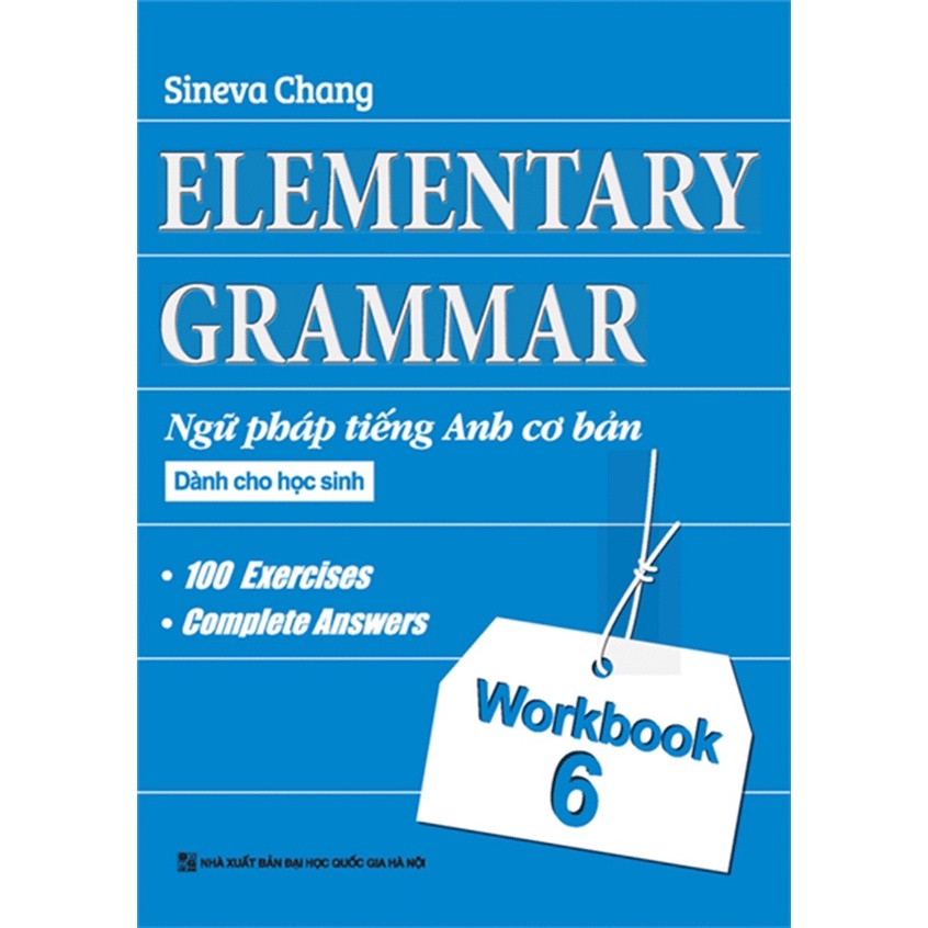 Sách - Elementary Grammar - Ngữ pháp tiếng anh cơ bản dành cho học sinh - Quyển 6