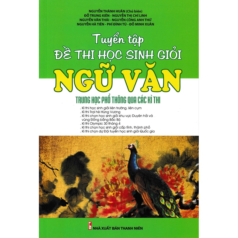 Sách - Tuyển Tập Đề Thi Học Sinh Giỏi Ngữ Văn Trung Học Phổ Thông Qua Các Kì Thi ( Nguyễn Thành Huân ) - KV